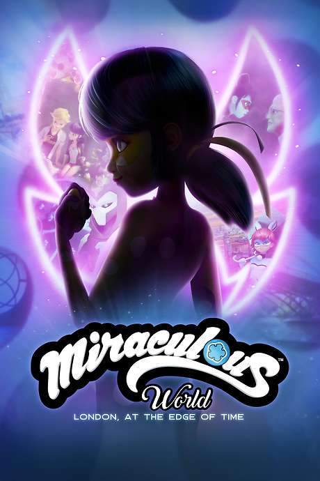 Miraculous World: London, At the Edge of Time